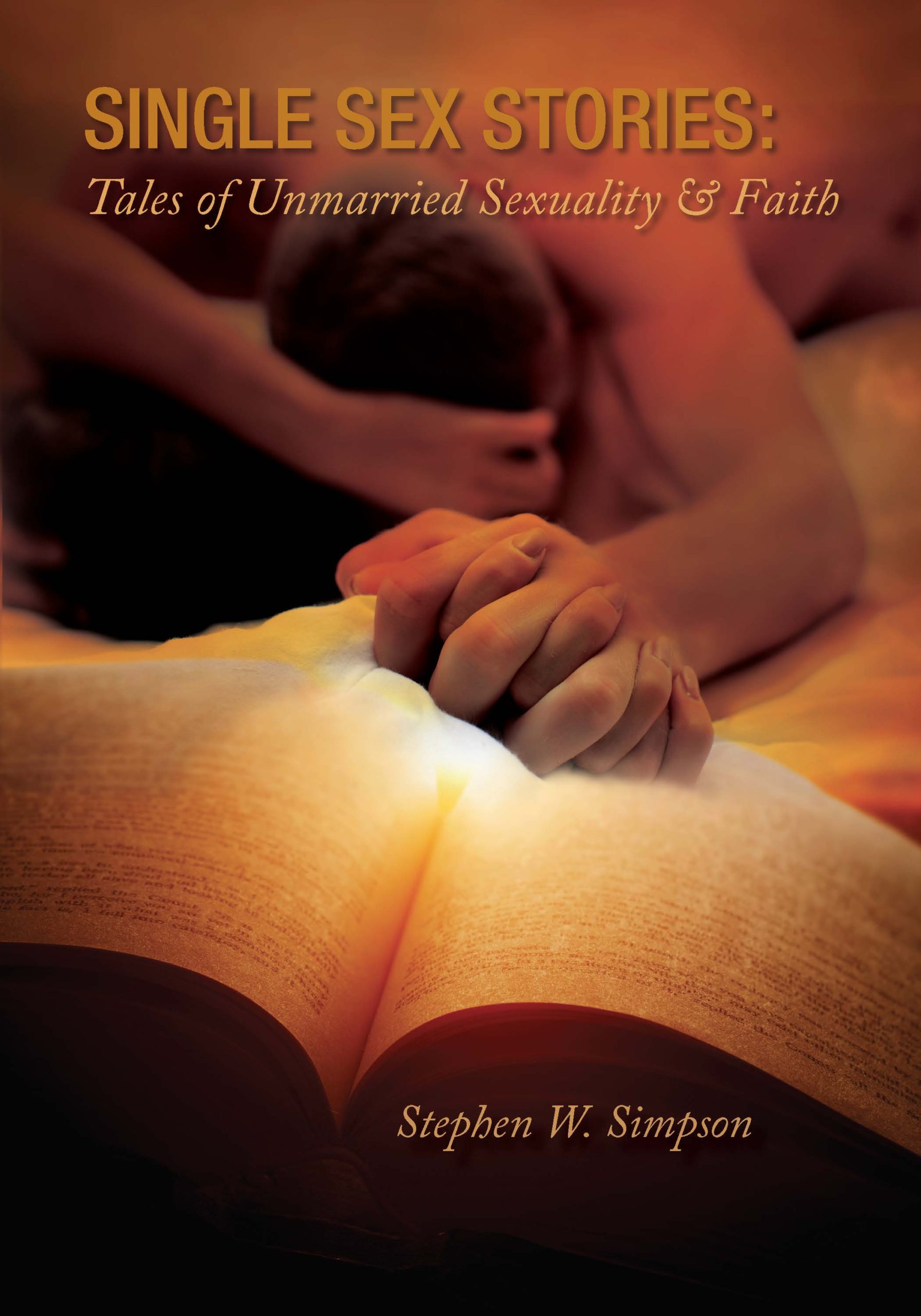 Single Sex Stories Tales of Unmarried Sexuality and Faith picture