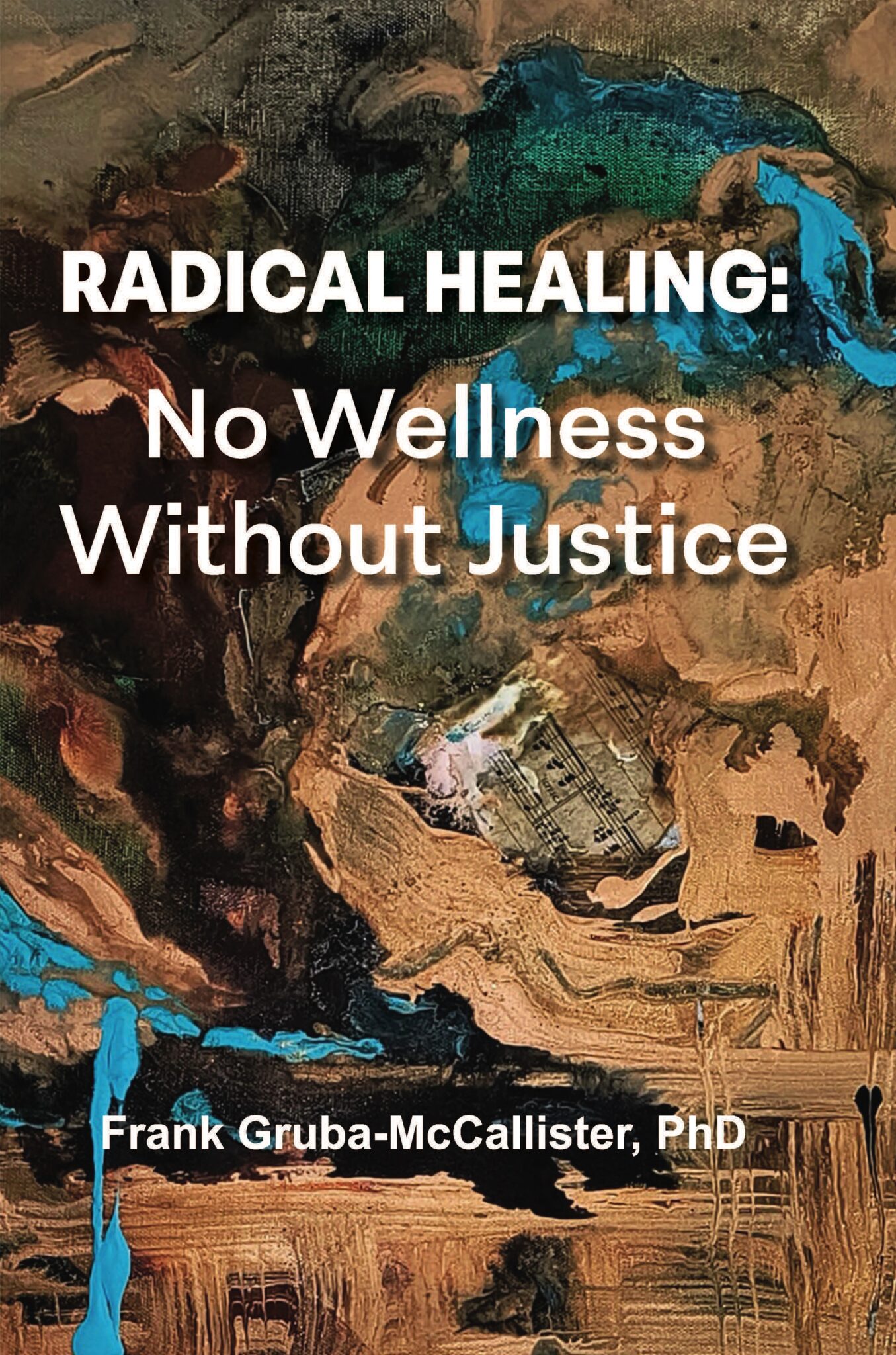 Radical Healing: No Wellness Without Justice – University Professors Press