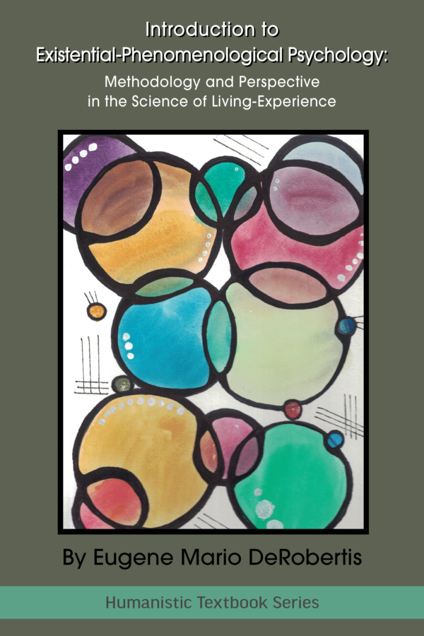 Introduction to Existential-Phenomenological Psychology by Eugene DeRoberis